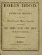 [Gutenberg 58789] • Robin Hood; / Being a Complete History of All the Notable and Merry Exploits Performed by Him and His Men on Many Occasions